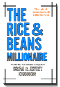 The Rice and Beans Millionaire: The Tale of an Improbable Entrepreneur