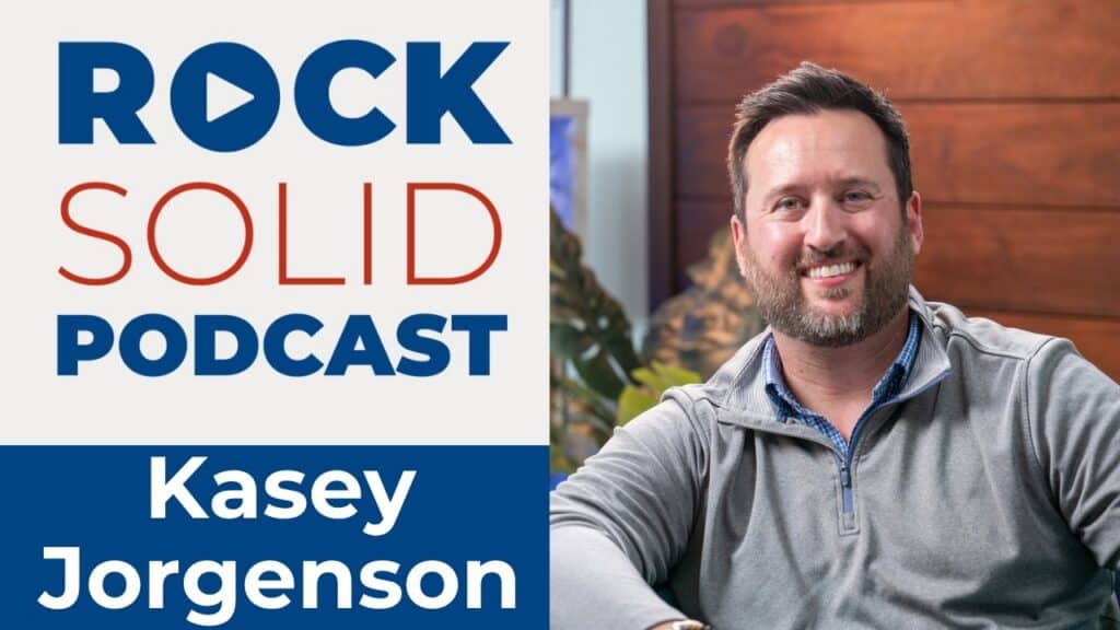 Kasey Jorgenson of Jorgenson Real Estate on the Rock Solid podcast